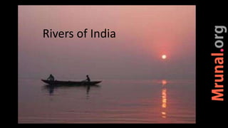 Rivers of India
 
