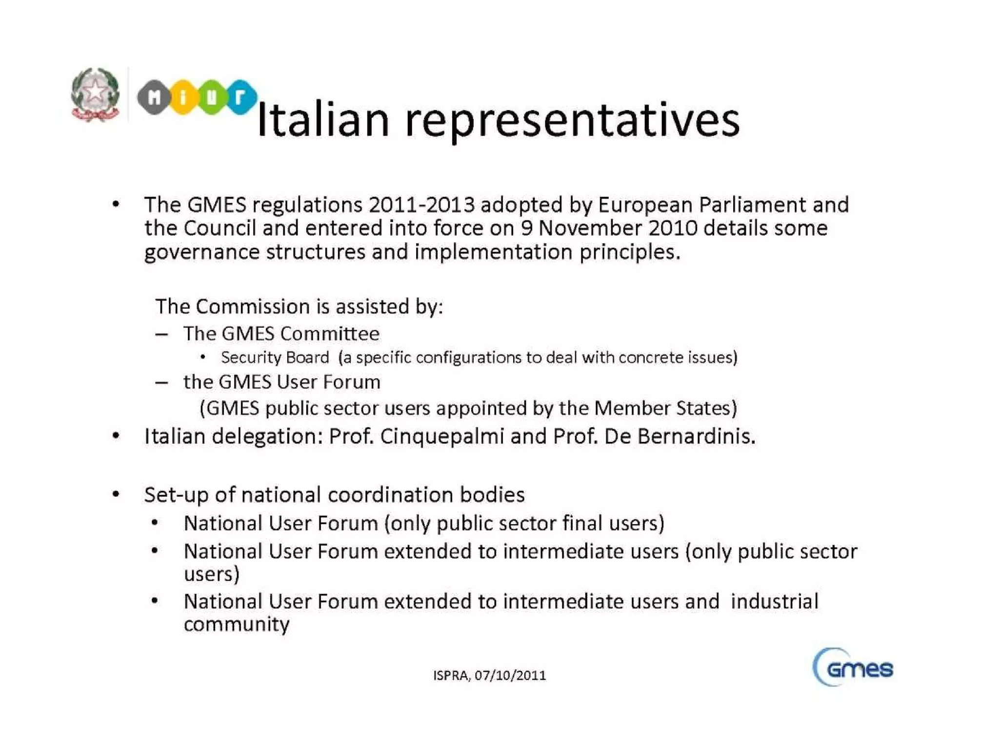 I rappresentanti italiani nel GMES
