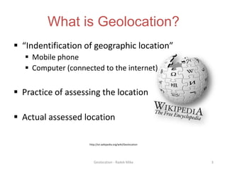 WhatisGeolocation?“Indentification of geographic ǳپǲ”