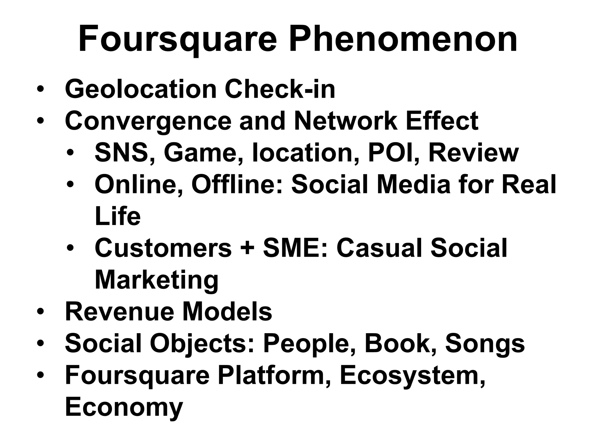Foursquare PhenomenonGeolocation Check-in
