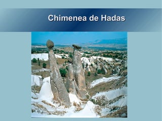 Chimenea de Hadas 