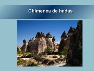 Chimenea de hadas 