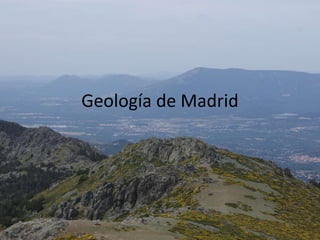 Geología de Madrid
 
