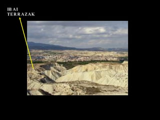 IBAI TERRAZAK 