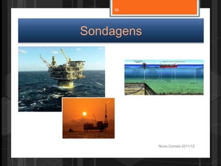 Sondagens
Nuno Correia 2011/12
30
 