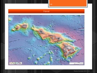 Nuno Correia 2011/12
Havai
40
 