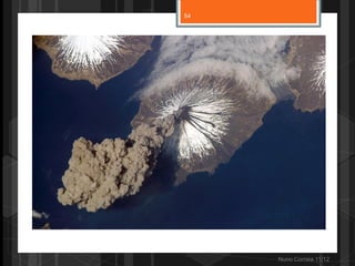 54




Coluna Eruptiva




                  Nuno Correia 11/12
 