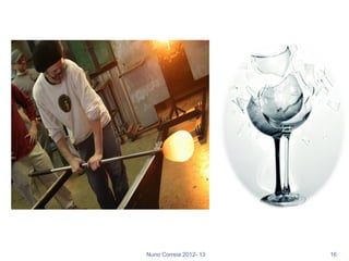 Nuno Correia 2012- 13   16
 