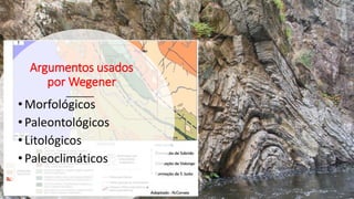 Argumentos usados
por Wegener
•Morfológicos
•Paleontológicos
•Litológicos
•Paleoclimáticos
Correia 2020 4
 
