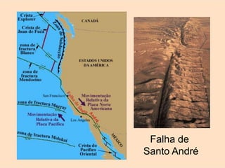 50
Falha de
Santo André
 