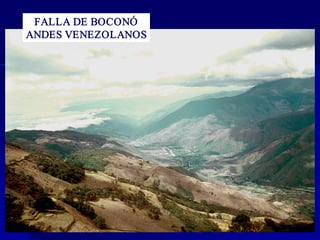 FALLA DE BOCONÓ 
ANDES VENEZOLANOS
 