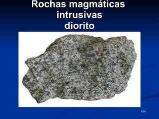 Rochas magmáticas  intrusivas diorito 