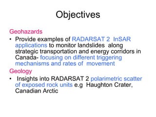 TH4.L09 - GEOLOGICAL AND GEOHAZARD APPLICATIONS OF RADARSAT-2 | PPT