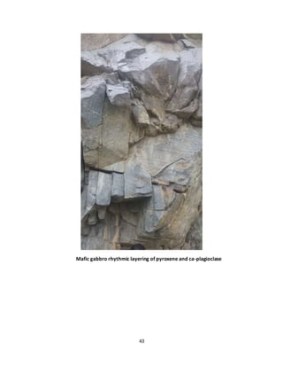 43
Mafic gabbro rhythmic layering of pyroxene and ca-plagioclase
 