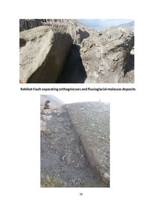 50
Rahikot Fault separating orthogniesses andfluvioglacial molasses deposits
 