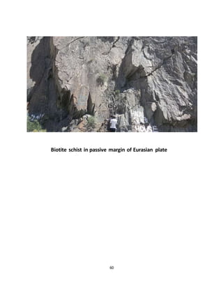 60
Biotite schist in passive margin of Eurasian plate
 