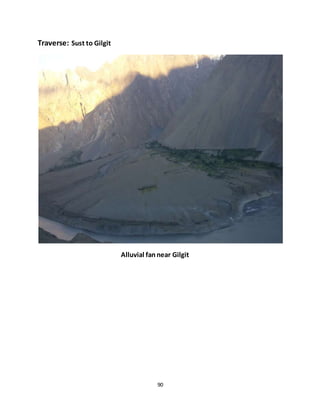90
Traverse: Sust to Gilgit
Alluvial fannear Gilgit
 