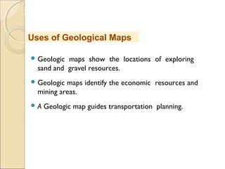 MHRD
NME-ICT
 Geologic maps show the locations of exploring
sand and gravel resources.
 Geologic maps identify the economic resources and
mining areas.
 A Geologic map guides transportation planning.
Uses of Geological Maps
 