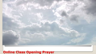 Online Class Opening Prayer
 