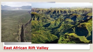 East African Rift Valley
 