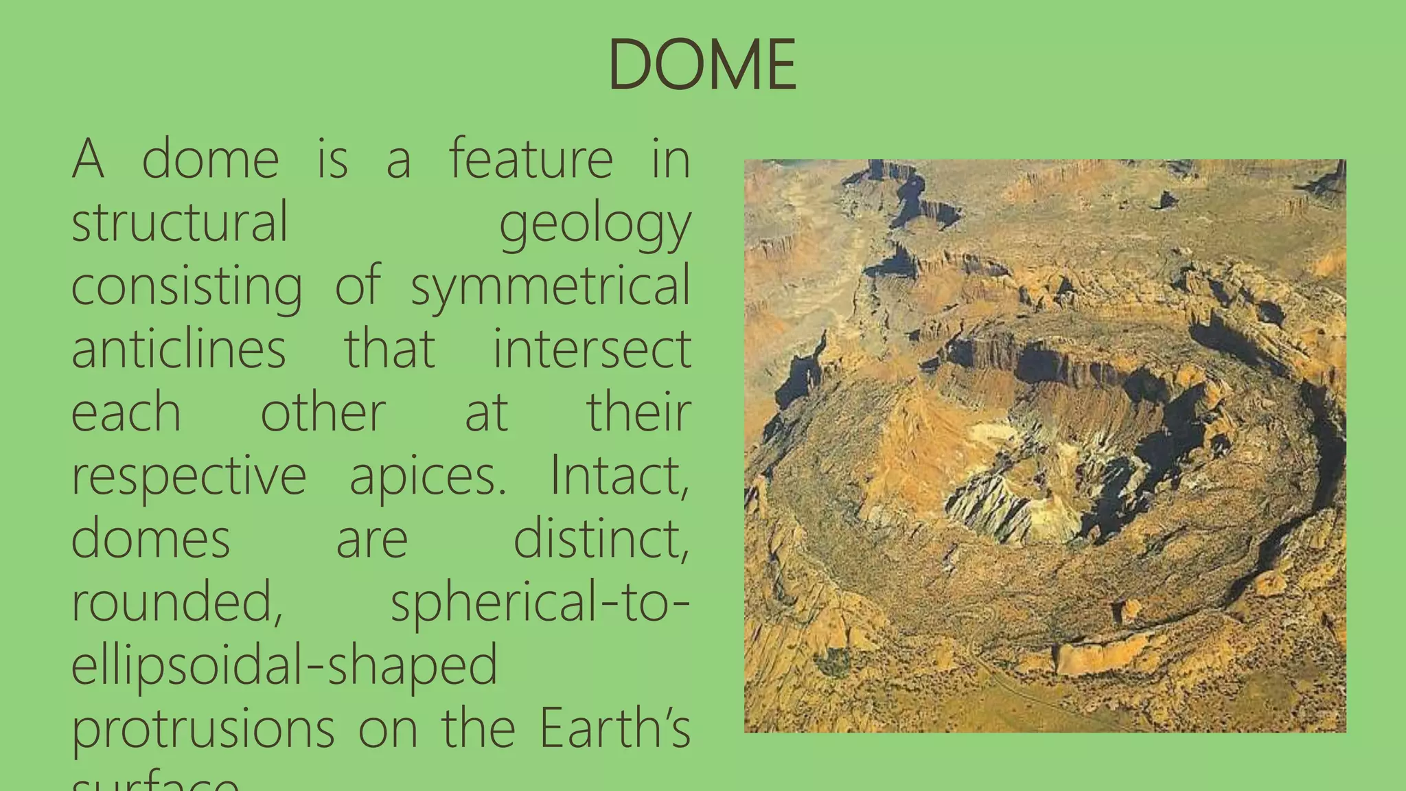 Dome Geological Structure