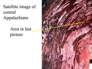 Satellite image of 
central 
Appalachians 
Area in last 
picture 
 