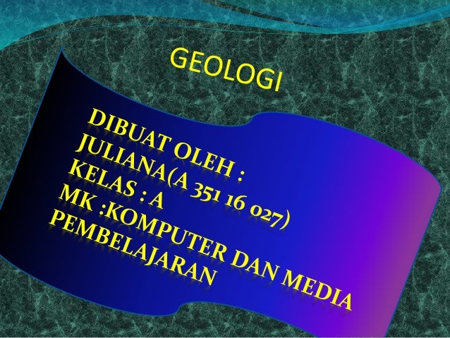Geologi Adalah Ilmu Yang Mempelajari Tentang - Terkait Ilmu