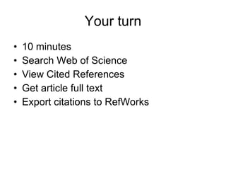 Your turn 10 minutes Search Web of Science View Cited References Get article full text Export citations to RefWorks 