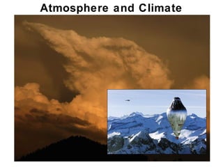 Chapter 20
Atmosphere and Climate
 