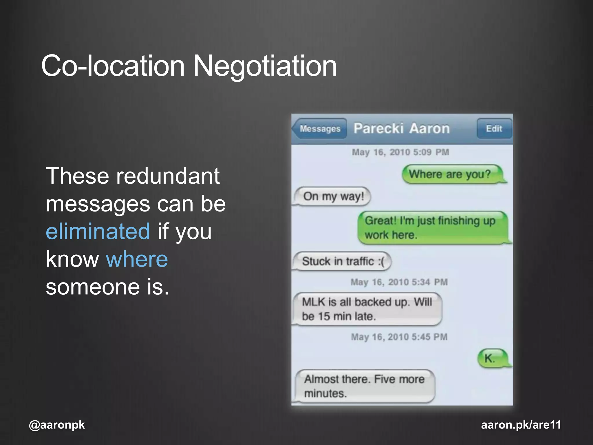 You Schedule A MeetingYou say 3pm.You think he’ll show up precisely at 3.