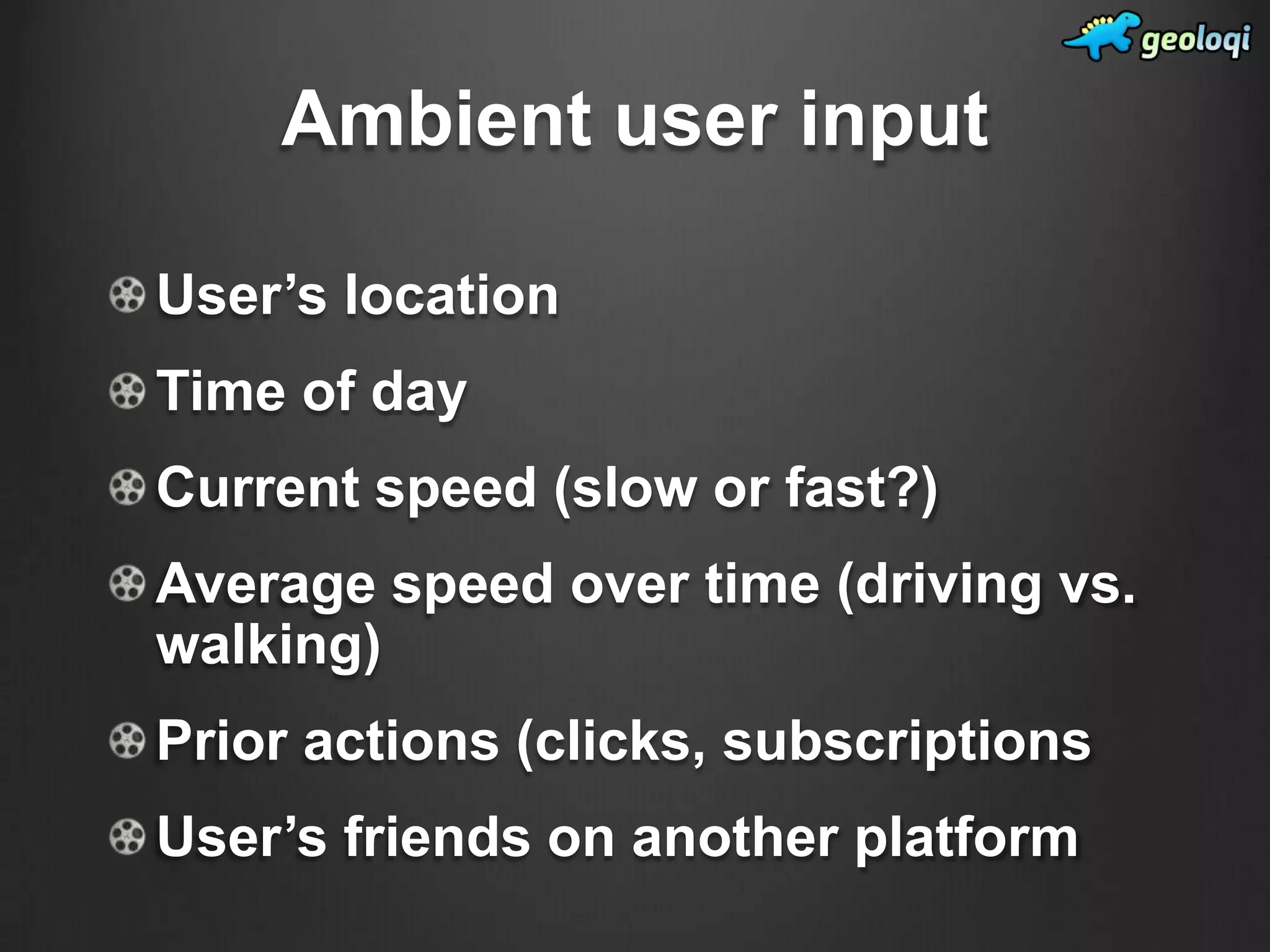 What is an ambient application?Processes occur in the background Data is pushed to the userUser input can come in many forms, not just through keyboard input 