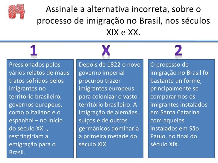 Sobre A Colonização Do Brasil Assinale Alternativa Incorreta