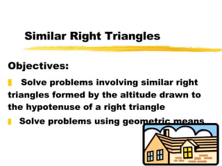 Similar Right Triangles ,[object Object],[object Object],[object Object]