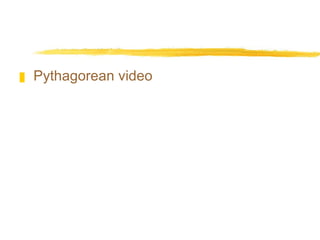 Pythagorean video