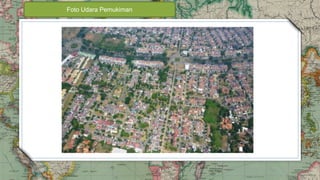 GEOGRAFI KELAS 12 - ANALISIS FOTO UDARA | PPTX