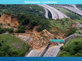 Geohazards - Landslides
 