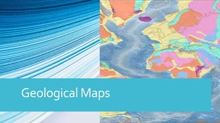 Geological Maps
 