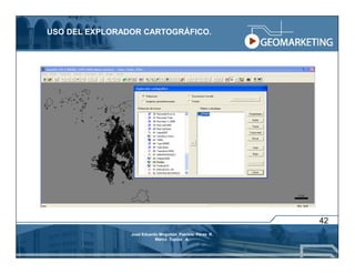 USO DEL EXPLORADOR CARTOGRÁFICO.




                                                          42
                José Eduardo Mogollón Patricio Pérez R.
                           Marco Tupiza A.
 