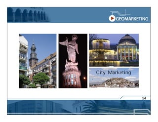 City Marketing




                 54
 