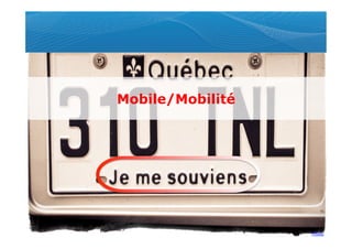 Mobile/Mobilité




                  Photo
 