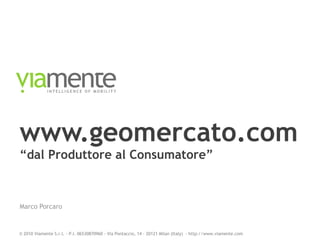 www.geomercato.com “dal Produttore al Consumatore” Marco Porcaro 