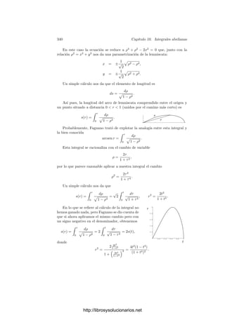 330 Capı́tulo 9. Consecuencias del teorema de Riemann-Roch
donde A recorre las clases de divisores de K. Enseguida veremos que las dos
sumas internas son ﬁnitas y, si probamos que la serie de la izquierda converge,
lo mismo valdrá para la serie completa ζK(s), y la suma será la misma.
Sabemos que los divisores enteros de una clase A están en correspondencia
con los elementos no nulos del espacio m(a−1
), para un a ∈ A preﬁjado, de
modo que dos elementos se corresponden con un mismo divisor si y sólo si se
diferencian en un factor constante. Si dim A = m, entonces m(a−1
) tiene qm
−1
elementos no nulos. Si los agrupamos en clases de múltiplos, cada clase contiene
q − 1 elementos, luego el número de divisores enteros en la clase A es
qm
− 1
q − 1
, m = dim A.
Ası́ pues,
ζK(s) =
1
q − 1
∞

n=0

grad A=fn
qmA
− 1
qfns
, mA = dim A.
Distingamos el caso en que el género de K es g = 0. Entonces hay una única
clase A de cada grado fn y su dimensión es fn + 1, luego tenemos dos series
geométricas que convergen cuando s  1:
ζK(s) =
1
q − 1
∞

n=0
(q1+f(1−s)n
− q−fsn
) =
1
q − 1

q
1 − qf(1−s)
−
1
1 − q−fs

.
Operando llegamos a
ζK(s) =
1
q − 1
q − 1 + qf(1−s)
− q1−fs
(1 − q−fs)(1 − qf(1−s))
. (9.3)
Cuando hayamos probado que f = 1 tendremos de hecho que
ζK(s) =
1
(1 − q−s)(1 − q(1−s))
.
Consideremos ahora el caso en que g  0 y sea h el número de clases de K.
Cuando fn  2g − 2, el teorema de Riemann-Roch nos da que las h clases de
grado nf tienen dimensión fn−g+1. Separamos los sumandos correspondientes
a estos términos:
ζ2(s) =
h
q − 1

fn2g−2
qfn−g+1
− 1
qfsn
=
h
q − 1

fn2g−2
(q1−g+f(1−s)n
− q−fsn
)
=
h
q − 1
q1−g+(2g−2+f)(1−s)
1 − qf(1−s)
−
h
q − 1
q−(2g−2+f)s
1 − q−fs
.
http://librosysolucionarios.net
 
