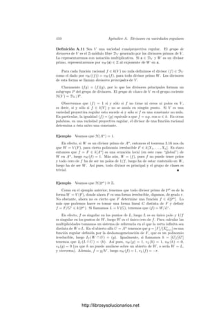 400 Capı́tulo 11. Funciones elı́pticas
Ceros y polos Las tres funciones tienen los mismos polos, todos ellos simples
y situados en los puntos 2mK + (2n + 1)K
i. Los ceros también son simples:
Ceros de sn u : 2mK + 2niK
,
Ceros de cn u : (2m + 1)K + 2niK
,
Ceros de dn u : (2m + 1)K + (2n + 1)iK
.
Relaciones Las funciones de Jacobi satisfacen muchas relaciones. Por ejem-
plo, de la ecuación (11.10) se sigue que
sn u =
√
e1 − e2

℘(z) − e2
, cn u =

℘(z) − e1

℘(z) − e2
, dn u =

℘(z) − e3

℘(z) − e2
, (11.12)
donde z = u/
√
e1 − e2. De aquı́ a su vez obtenemos:
sn2
u + cn2
u = 1, k2
sn2
u + dn2
u = 1, (11.13)
donde
k =
-
e3 − e2
e1 − e2
=
σ2(ω3)σ(ω1)
σ2(ω1)σ(ω3)
se llama módulo de las funciones de Jacobi.
Derivadas De (11.12) se sigue que
℘(z) = e2 +
e1 − e2
sn2u
,
luego
℘
(z) = −
2(e1 − e3)3/2
(sn u)
sn3u
.
Por otra parte, de (11.11) obtenemos
℘
(z) = −2
σ1(z)σ2(z)σ3(z)
σ3(z)
= −2
σ1(z)
σ2(z)
σ3(z)
σ2(z)

σ(z)
σ2(z)
−3
= −2 cn u dn u
(e1 − e2)3/2
sn3u
.
Comparando las dos expresiones concluimos que
(sn u)
= cn u dn u.
Derivando en (11.13) y usando la igualdad anterior obtenemos
(cn u)
= −sn u dn u, (dn u)
= −k2
sn u dn u.
A partir de aquı́ podemos calcular las series de Taylor en 0 de las tres funcio-
nes sn, cn y dn en términos de k2
únicamente, luego vemos que sólo dependen
de k2
.
http://librosysolucionarios.net
 