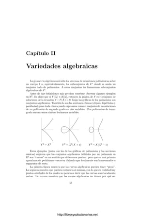 1.8. Toros complejos 53
Explı́citamente, si R = ω1, ω2Z y S = ω
1, ω
2Z, tenemos que R y S son
equivalentes si y sólo si existe un α ∈ C∗
tal que αω
1, αω
2Z = ω1, ω2Z, lo
que a su vez equivale a que existan enteros a, b, c, d tales que
αω
1 = dω1 + cω2, αω
2 = bω1 + aω2, ad − bc = ±1.
Esto equivale a que
ω
2
ω
1
=
aω2 + bω1
cω2 + dω1
, a, b, c, d ∈ Z, ad − bc = ±1.
Si llamamos τ = ω2/ω1 y τ
= ω
2/ω
1, concluimos que R y S son linealmente
equivalentes si y sólo si existen números a, b, c, d tales que
τ
=
aτ + b
cτ + d
, a, b, c, d ∈ Z, ad − bc = ±1.
Observemos que
Im τ
=
Im((aτ + b)(cτ̄ + d)))
|cτ + d|2
=
bc Im τ̄ + ad Im τ
|cτ + d|2
=
ad − bc
|cτ + d|2
Im τ.
El hecho de que ω1 y ω2 sean linealmente independientes sobre R equivale
a que Im τ = 0 y, eligiendo el orden, podemos exigir que Im τ  0. Igualmente
podemos suponer que Im τ
 0, con lo que ad−bc ha de tomar el signo positivo.
Con esto hemos probado el teorema siguiente:
Teorema 1.83 Sean R = ω1, ω2Z y S = ω
2, ω
2Z dos retı́culos en C con bases
elegidas de modo que τ = ω2/ω1 y τ
= ω
2/ω
1 tengan parte imaginaria positiva.
Entonces R y S son linealmente equivalentes si y sólo si existen números enteros
a, b, c, d tales que
τ
=
aτ + b
cτ + d
, ad − bc = 1.
Ahora es claro que existen inﬁnitos retı́culos no equivalentes dos a dos, luego
hay inﬁnitos toros complejos —de dimensión 1— no conformemente equivalentes
dos a dos.
http://librosysolucionarios.net
 