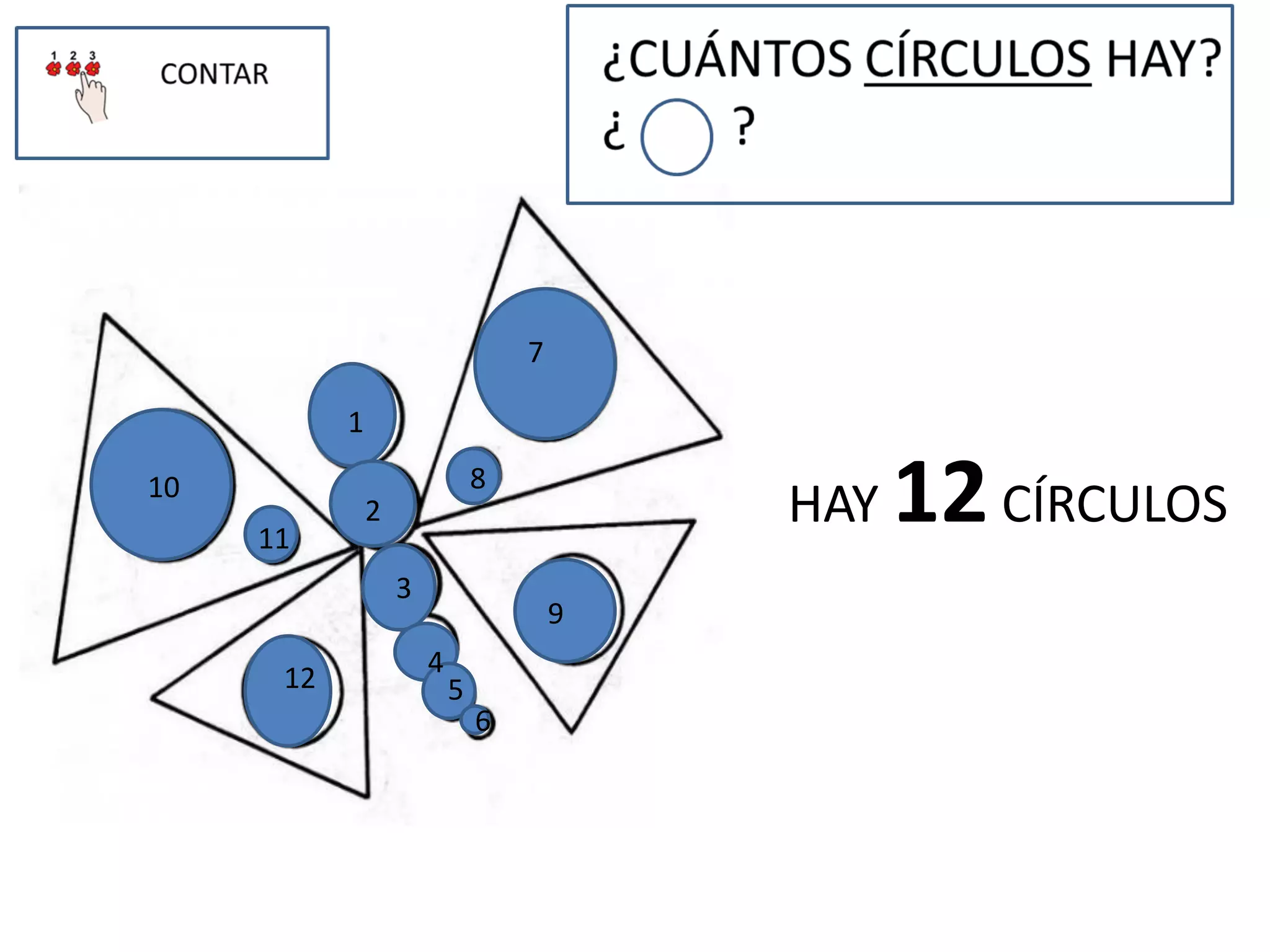 HAY 12CÍRCULOS
1
2
3
4
5
6
7
8
9
10
11
12