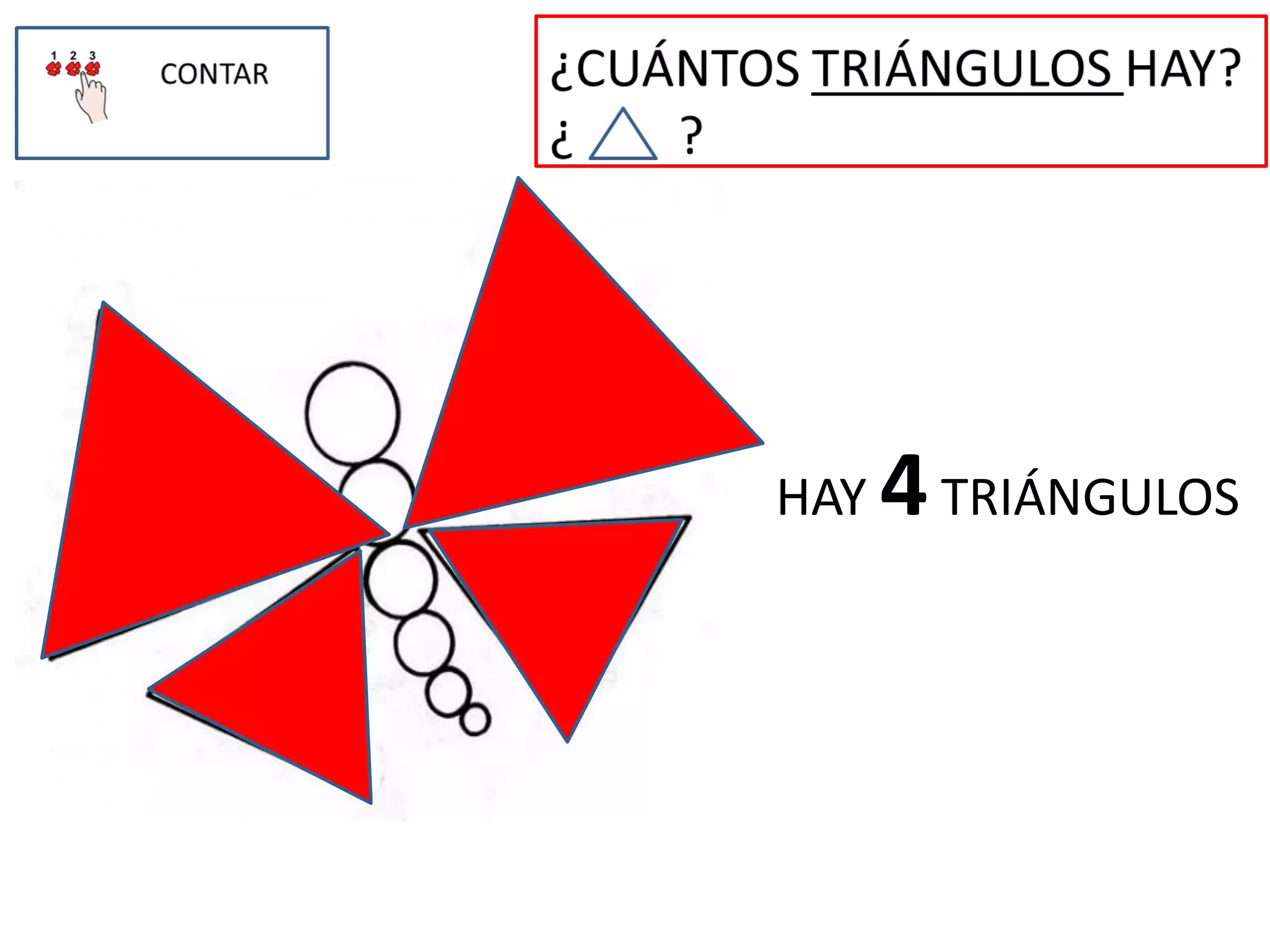 HAY 4TRIÁNGULOS