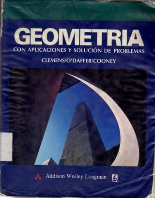 Geometría con aplicaciones y soluciones de problemas  (Clemens/O´Daffer/Cooney)
