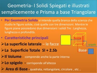 Geometria i solidi spiegati e illustrati semplicemente e prisma a base ...