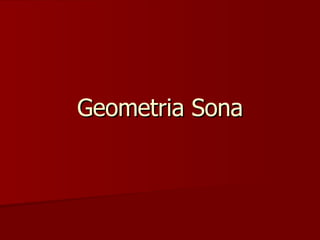 Geometria Sona 