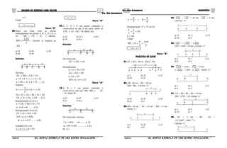 27 28COLEGIO DE CIENCIAS LORD KELVIN 4to. Año Secundaria GEOMETRÍA
4to. Año Secundaria
a=2
Luego:
2aAB ==∴
Clave: “B”
08.Sobre una línea recta se ubican
ordenadamente los puntos A, B, C, D y E; si
AC + BD + CE = 32 y además:
5
AE3
BD = . Calcular la longitud de
AE .
a) 10 b) 20 c) 30
d) 40 e) 50
Solución:
A B C D E
a b c d
Del Dato:
32CEBDAC =++
32dccbba =+++++
32dc2b2a =+++ ...... (1)
Además:
( )dcba
5
3
cb +++=+
d3c3b3a3c5b5 +++=+
)2......(d3a3c2b2 +=+
Reemplazando (2) en (1):
32d)d3a3(a =+++
)3........(8da =+
Reemplazando (3) en (2):
)da(3c2b2 +=+
)8(3)cb(2 =+
)4........(12cb =+
Sumando (3) y (4):
20dcba =+++ 
20AE =
Clave: “B”
09.A, C, D y E son puntos colineales y
consecutivos tal que D sea punto medio de
CE y AC +AE = 50. Hallar AD.
a) 25 b) 12.5 c) 50
d) 20 e) N.a.
Solución:
A
a
C D E
bb
Del enunciado:
50AEAC =+
Reemplazando:
50b2aa =++
50)ba(2 =+
25ba =+
25baAD =+=
Clave: “A”
10.A, B y C son puntos colineales y
consecutivos, tales que 7AB =8BC y AC
= 45, hallar BC.
a) 25 b) 19 c) 23
d) 21 e) N.a.
Solución:
A B C
a b
Del enunciado, tenemos:
)1........(kb8a7 ==
)2...(..........45ba =+
De (1):
8
k
b
7
k
a =∧=
Reemplazando “a” y “b” en (2):
45
8
k
7
k
=+
k = 168
Luego:
8
168
8
k
bBC ===
21BC =∴
Clave: “D”
PRÁCTICA DE CLASE
01.AC + BD = 40 cm . Hallar : PQ
A B C D
x
a a b b
P Q
a) 5 b) 10 c) 15
d) 20 e) 25
02.AB = 60 cm ; BC = 40 cm
AM = MC . Calcular “x”
A M B N
C
x
a) 50 b) 30 c) 20
d) 15 e) 5
03.AD = 24 cm , AC = 15 cm ; BD = 17 cm.
Hallar “x ”
A B C D
x
a) 4 b) 10 c) 12
d) 7 e) 8
04. PR + QS = 20 mts QR = 6 mts.
Calcular : “x”
P Q R S
x
a) 14 b) 11 c) 13
d) 10 e) 9
05.7 PC = 2 PD + 5 PB
2AD + 5AB = 14 mts. Calcular “x”
P A B C D
x
a) 2 b) 7 c) 4
d) 8 e) 6
06. AM = 4 mts , OR = 6 mts
1/ AM + 1/AR = 2/ AO . Hallar “x”
A M O R
x
a) 1 b) 2 c) 3
d) 4 e) 5
07. CD = AB + BC ; AD = 10 mts
CD/BC = 2/5. Hallar “x”
A B C D
x
a) 3 b) 6 c) 8
d) 10 e) 7
08. AC = 3 mts ; AB . AC =
)BCAB(2 22
−
Calcular “x”
A CB
x
S4GE31B “El nuevo símbolo de una buena educación...” S4GE31B “El nuevo símbolo de una buena educación...”
 